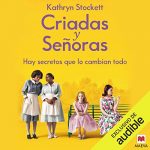 Audiolibro Criadas y Señoras