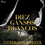 Audiolibro Diez gansos blancos