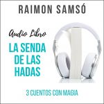 Audiolibro La Senda de las Hadas