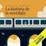 Audiolibro La història de la nostàlgia