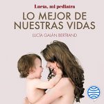 Audiolibro Lo mejor de nuestras vidas